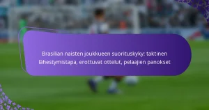 featured-image-brasilian-naisten-joukkueen-suorituskyky-taktinen-lahestymistapa-erottuvat-ottelut-pelaajien-panokset