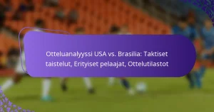 featured-image-otteluanalyyssi-usa-vs.-brasilia-taktiset-taistelut-erityiset-pelaajat-ottelutilastot