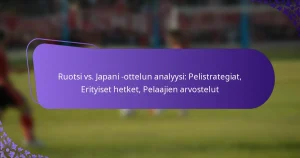 featured-image-ruotsi-vs.-japani-ottelun-analyysi-pelistrategiat-erityiset-hetket-pelaajien-arvostelut